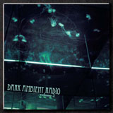 Dark Ambient Radio Vol. 2