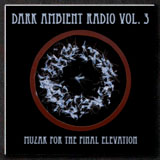 Dark Ambient Radio Vol. 3